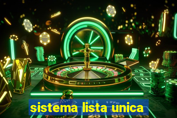 sistema lista unica